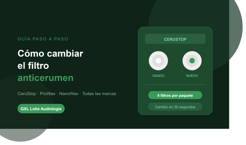 Cómo cambiar el filtro anticerumen CeruStop en tus audífonos